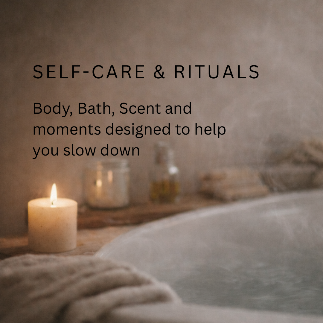 Self-Care & Rituals