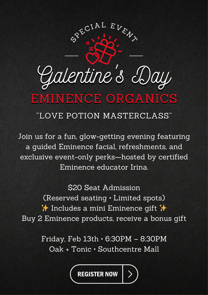 Galentine’s Day: Eminence Organics Love Potion Masterclass