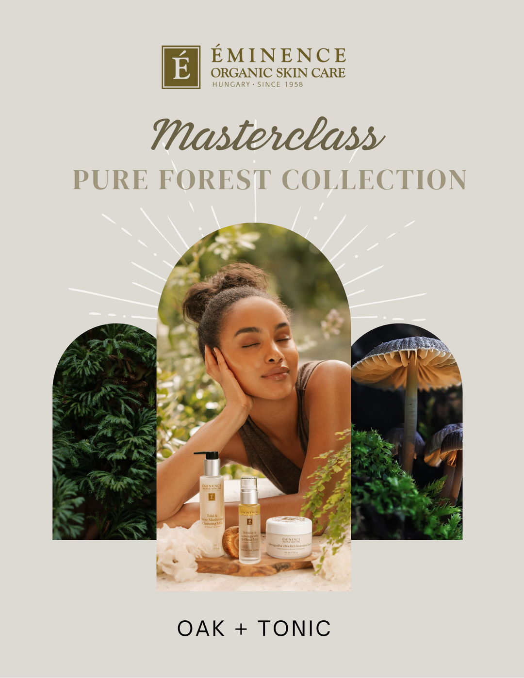 Eminence Organics Skincare Masterclass [Pure Forest Collection] - Oak + Tonic